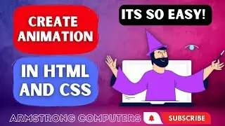 How to Create Animation in HTML and CSS? | Learn to Create an Animated Video in HTML and CSS