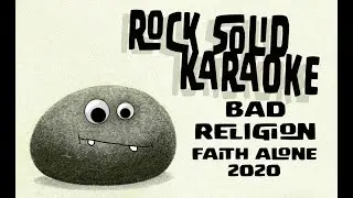 Bad Religion - Faith Alone 2020 (karaoke)