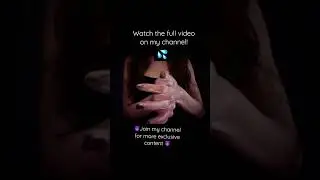 Watch this video in full on my channel and join my channel for exclusive content for only $2.99!