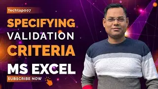 Specifying Validation Criteria in Microsoft Excel