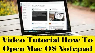 How To Open Mac OS Notepad