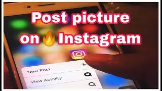 How to upload a Post on Instagram | how to post photos on Instagram in public | Instagram