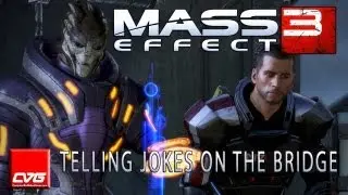 Mass Effect 3 - Telling jokes on the bridge