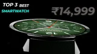 TOP 3 Best Smartwatches under 15000 in INDIA! Best smartwatch under 15000 in 2024 | #Smartwatch