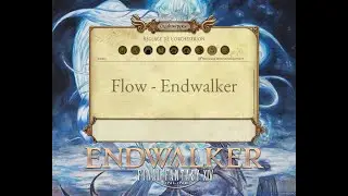 Flow - FFXIV Endwalker ( clean | no spoil )