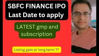 SBFC Finance Limited IPO - Apply or Not ? | SBFC Limited IPO Detailed Analysis | 