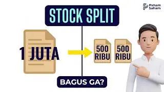 Stock Split Saham | Corporate Action Yang Membuat Harga Lebih Ekonomis
