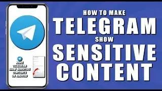 How to make telegram show sensitive content (2024)
