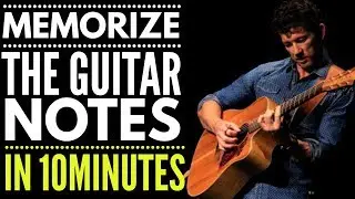 Memorize The NOTES on the GUITAR Neck - The Easy Way