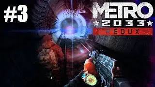Metro 2033 Redux Chapter 3 Khan Playthrough