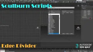 3ds Max | SoulburnScripts | Soulburn Edge Divider
