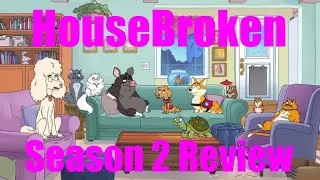HouseBroken Season 2 Review