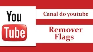Como remover Flag de música de seus videos