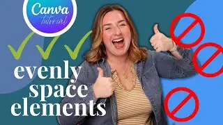 How to Evenly Space Elements on Canva