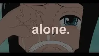 alone.