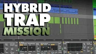 Hybrid Trap Mission | Ableton Template (+ Samples, Stems & Serum Presets)
