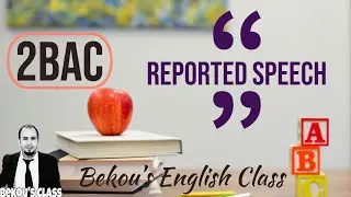 Reported Speech made easy  Step by step | 2 bac Grammar Lesson