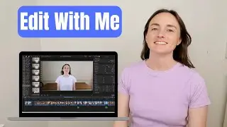 Edit With Me (Episode 1)
