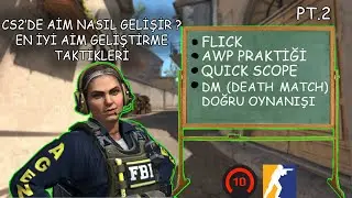Awp Oynamayı Öğrenme - Aim Rehberi (Bölüm 2) - CS2