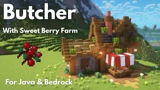 BUTCHER SHOP & SWEET BERRY FARM | Minecraft Tutorial | Java & Bedrock [1.21]