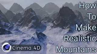 How To Create Realistic Mountains In Cinema 4D - Cinema 4D Tutorial