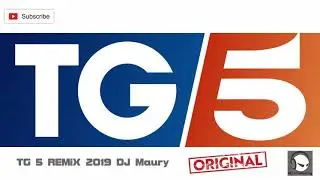 Sigla TG5 REMIX 2019 DJ Maury original