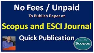 Multidisciplinary Scopus Unpaid Journals | Quick Publication  