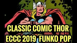 CLASSIC COMIC THOR ECCC 2019 FUNKO POP
