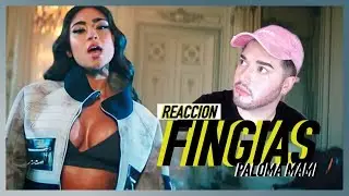 REACCION A PALOMA MAMI - FINGIAS