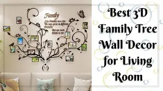 Best 3D Family Tree Wall Decor for Living Room 