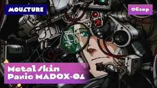 Metal Skin Panic MADOX-01 Review