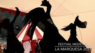 9° Festival Medieval la Marquesa 2021
