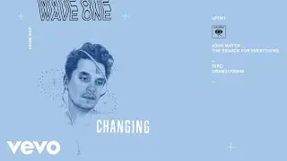 John Mayer - Changing (Audio)