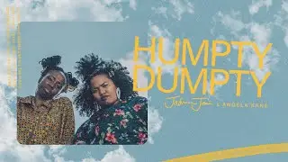 Humpty Dumpty (Official Music Video) | Jasmine Janá (feat. Angela Kane)