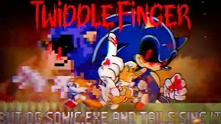 TwiddleFinger (But OG Sonic.exe and Tails Sing It) FNF TWIDDLEFINGER Mod