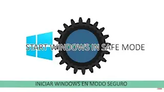 START WINDOWS IN SAFE MODE | WINDOWS 10