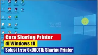 Easy Way to Share Printer Windows 10, Solution to Error 0x00011b Sharing Printer, Gamal Computer