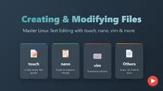 Linux File Editing for Beginners: touch, nano, vim & More!