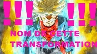 NOM DE LA TRANSFORMATION DE MIRAI TRUNKS (réaction sur DBtimes)