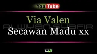 Karaoke Via Vallen - Secawan Madu xx