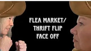 Flea Market/ Thrift Flip Face Off with @OwlingDogDesign @diysbydar and @thekraftycreech