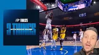 3 Things with Royce Young 🤳 | OKC Thunder vs Indiana Pacers | Game 5 NBA Finals | June 17, 2025