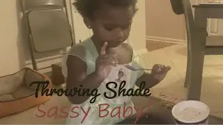 Toddler Throws Shade