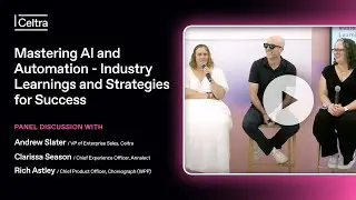 Panel Discussion: Mastering AI and Automation - Industry Learnings and Strategies for Success
