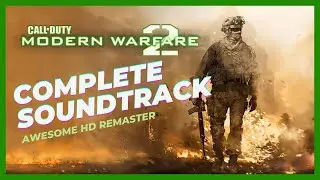 CALL OF DUTY - MODERN WARFARE 2 OST FULL SOUNDTRACK @thevideogameradio