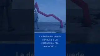 ¿Qué es la deflación?  #educacionfinaciera #finanzas