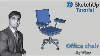 Sketchup Tutorial: How to make an Office Chair ? || By Vijay 