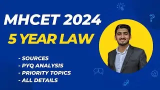 MH CET LAW 5 YEARS | PYQ ANALYSIS | IMPORTANT TOPICS| ALL DETAILS