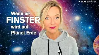 Wenn es finster wird auf Planet Erde | Silke Schäfer
