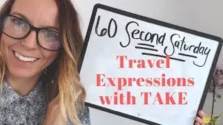 Travel {related} Expressions with TAKE